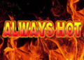 Always Hot